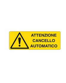 CARTELLO ALLUMINIO 35x12,5cm 'ATTENZIONE CANCELLO AUTOMATICO'