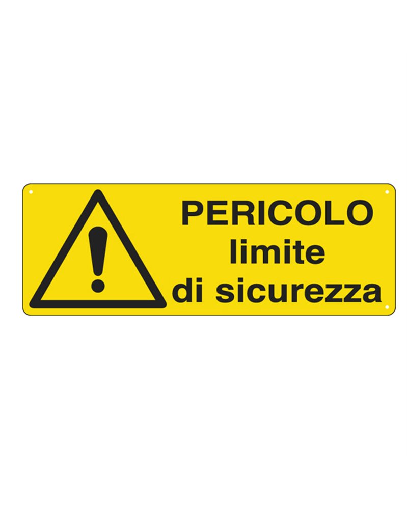 CARTELLO ALLUMINIO 35x12,5cm 'Pericolo Limite di sicurezza' CARTELLO ALLUMINIO 35x12,5cm 'Pericolo Limite di sicurezza'