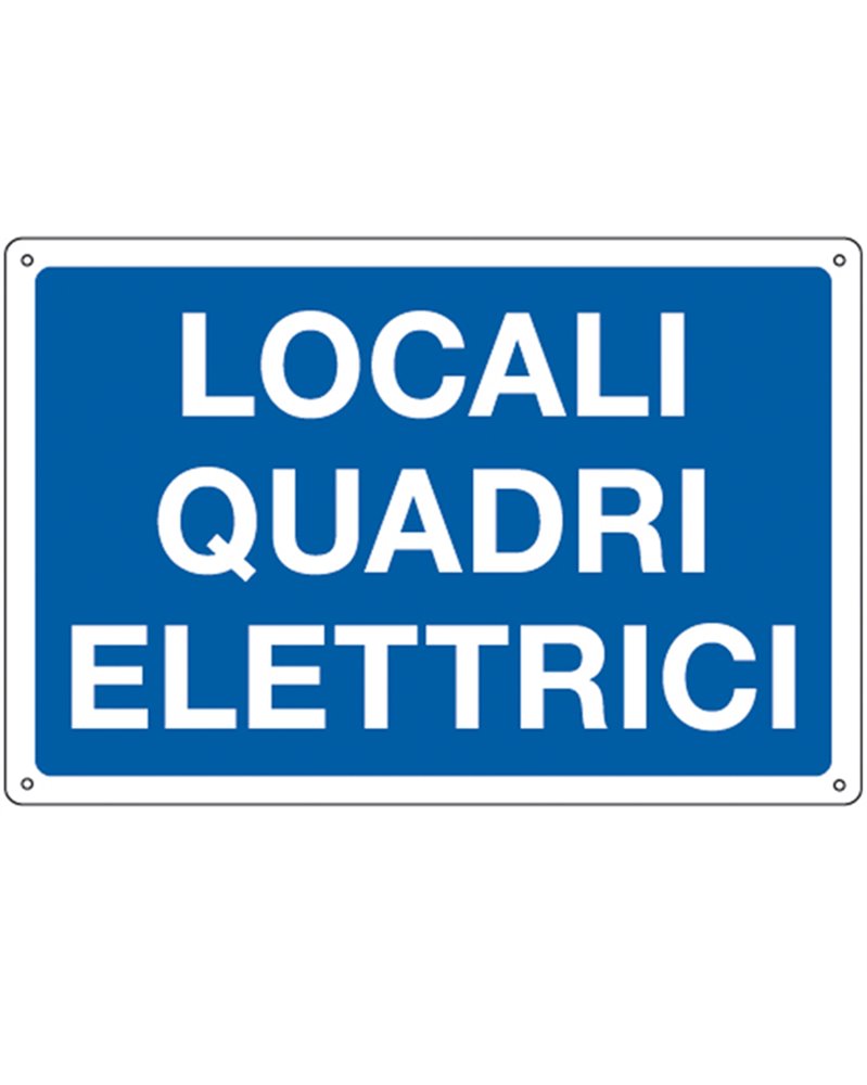 CARTELLO ALLUMINIO 30x20cm 'Locale quadri elettrici' CARTELLO ALLUMINIO 30x20cm 'Locale quadri elettrici'