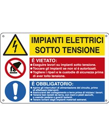 CARTELLO ALLUMINIO 50x33,3cm 'Impianti elettrici / E' vietato../ E' obbligato'