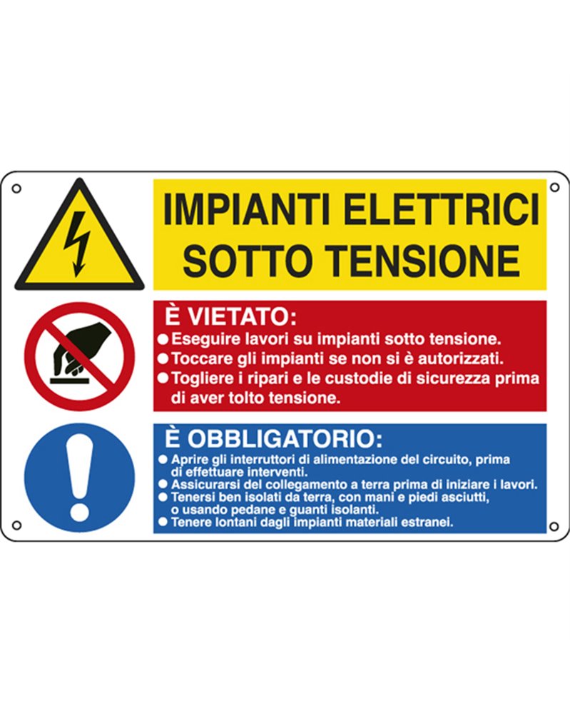 CARTELLO ALLUMINIO 50x33,3cm 'Impianti elettrici / E' vietato../ E' obbligato'