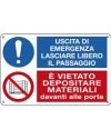 CARTELLO ALLUMINIO 30x20cm 'Uscita di emergenza.../Vietato depositare...' CARTELLO ALLUMINIO 30x20cm 'Uscita di emergenza.../Vietato depositare...'